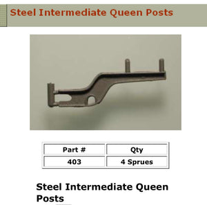 #403 Ultra Scale Steel Intermediate Queen Posts for Passenger Cars