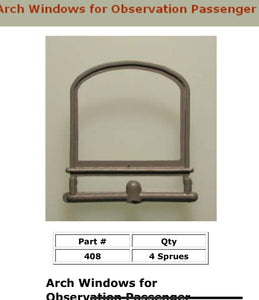 #408 Arch Window For Observation  Passenger Cars Ultra Scale